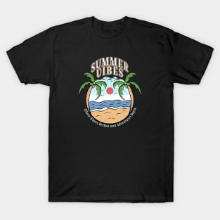 Summer vibes T-Shirt